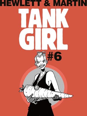 cover image of Tank Girl Classics (2012), Issue 6